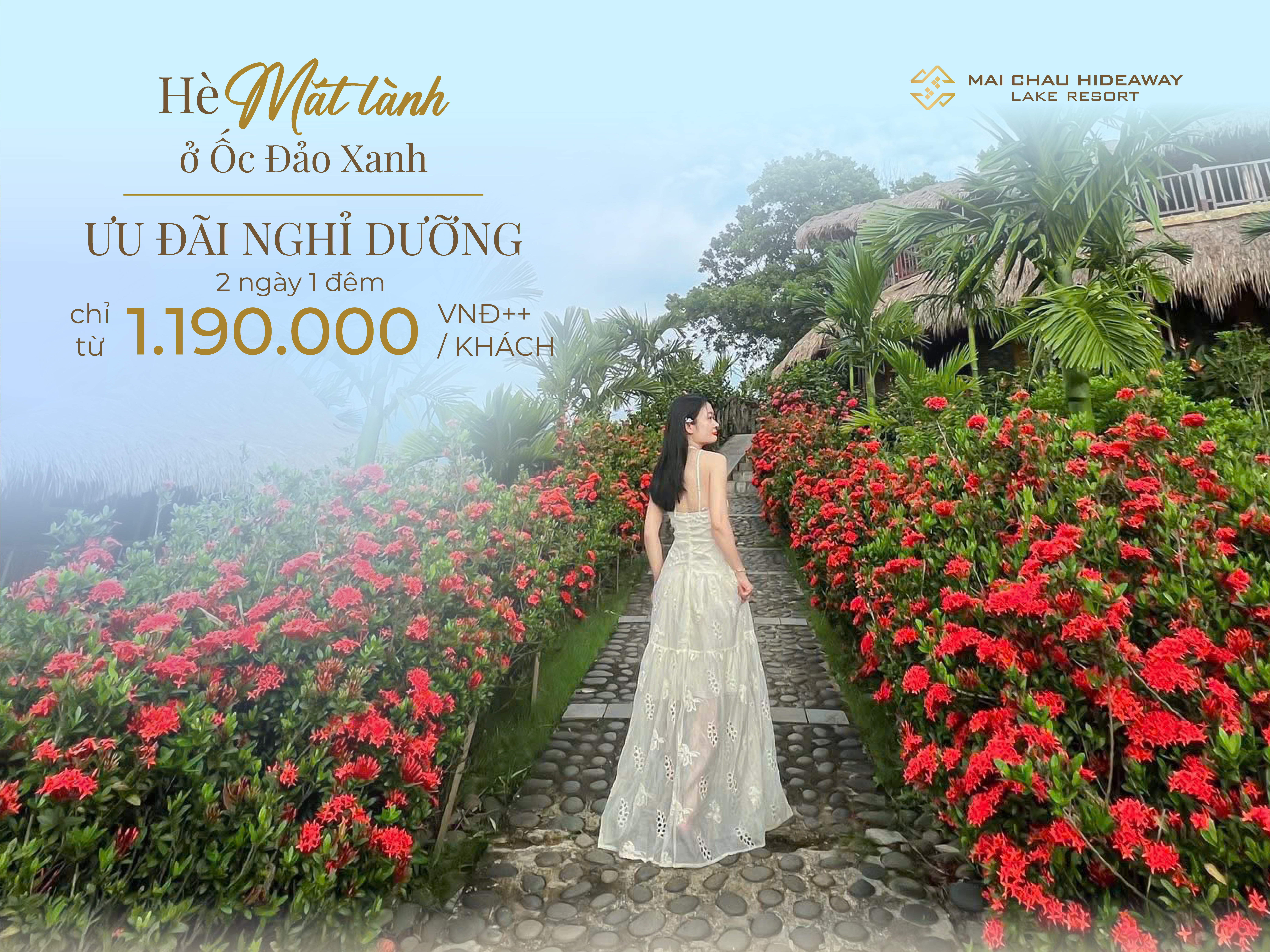 HÈ MÁT LÀNH Ở ỐC ĐẢO XANH ƯU ĐÃI NGHỈ DƯỠNG 2 NGÀY 1 ĐÊM CHỈ TỪ 1.190.000 VNĐ ++ / KHÁCH