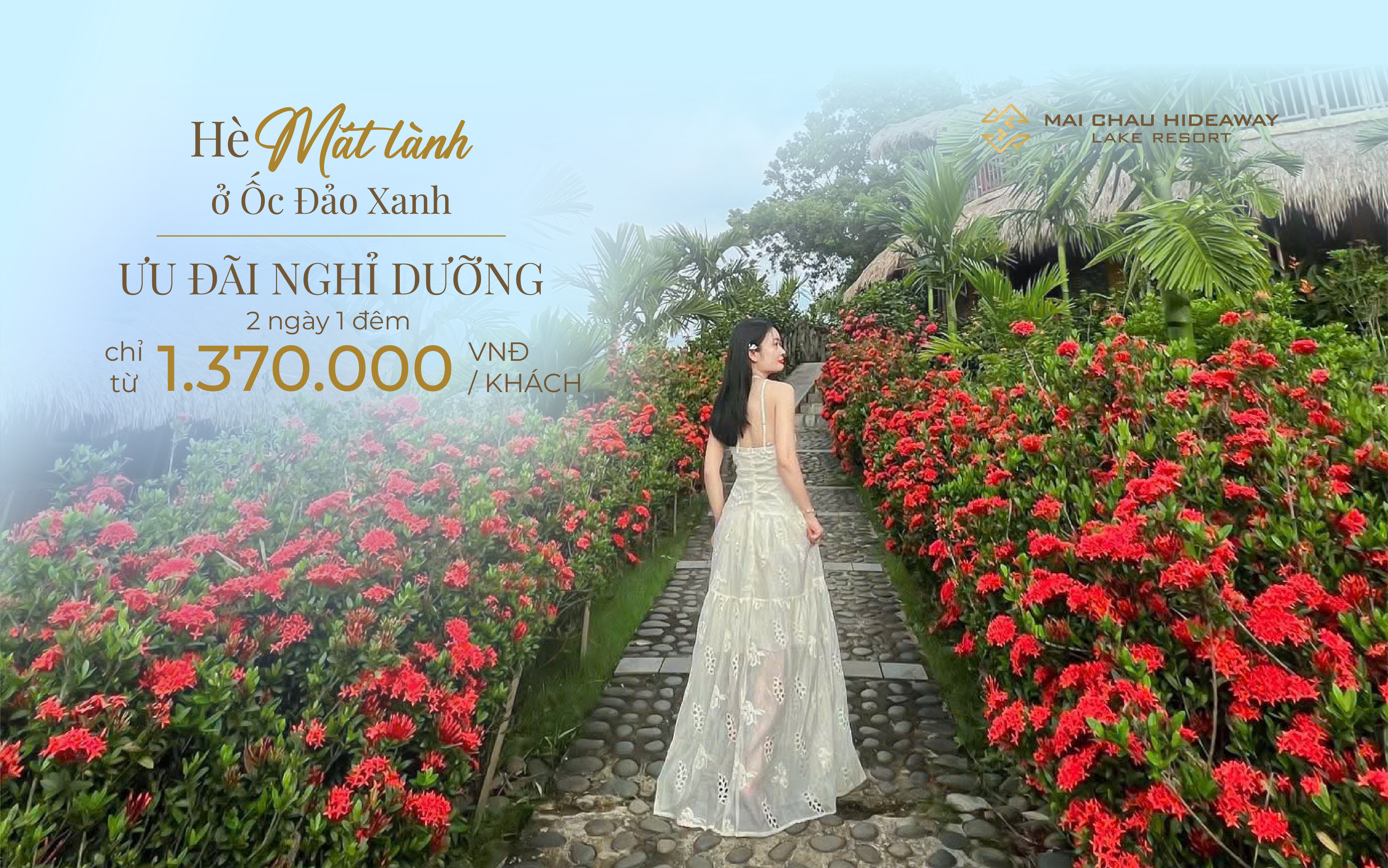 HÈ MÁT LÀNH Ở ỐC ĐẢO XANH - ƯU ĐÃI NGHỈ DƯỠNG 2 NGÀY 1 ĐÊM CHỈ TỪ 1.370.000 VNĐ/KHÁCH
