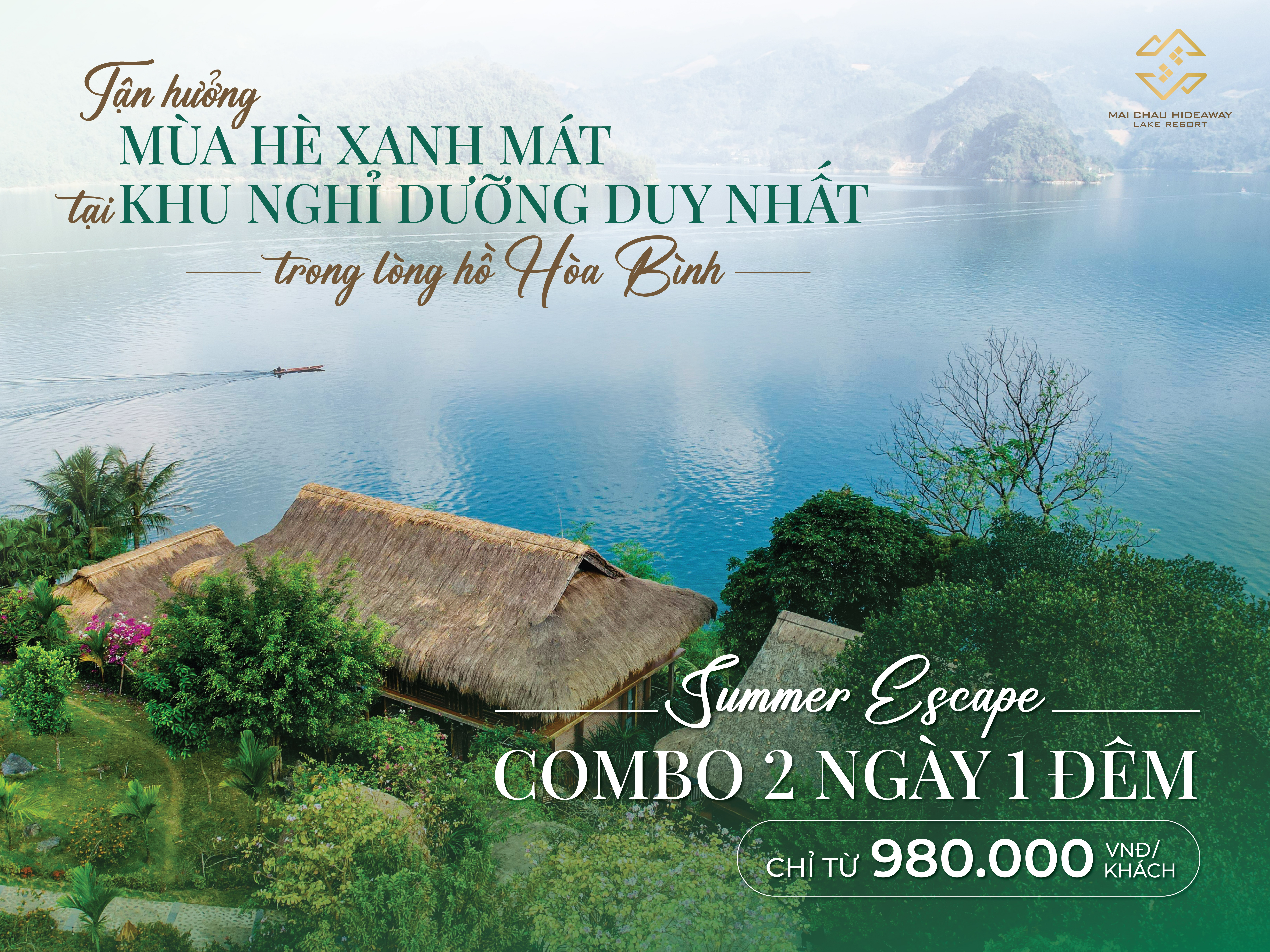TẬN HƯỞNG MÙA HÈ XANH MÁT TẠI KHU NGHỈ DƯỠNG DUY NHẤT TRONG LÒNG HỒ HÒA BÌNH